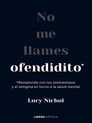 cover image of No me llames ofendidito